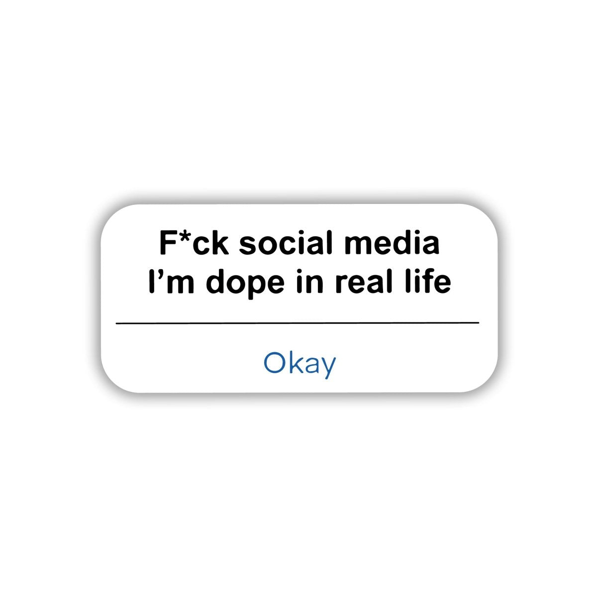 LIKES ARE OVERRATED ANYWAY STICKER - stickyfunk premium stickers