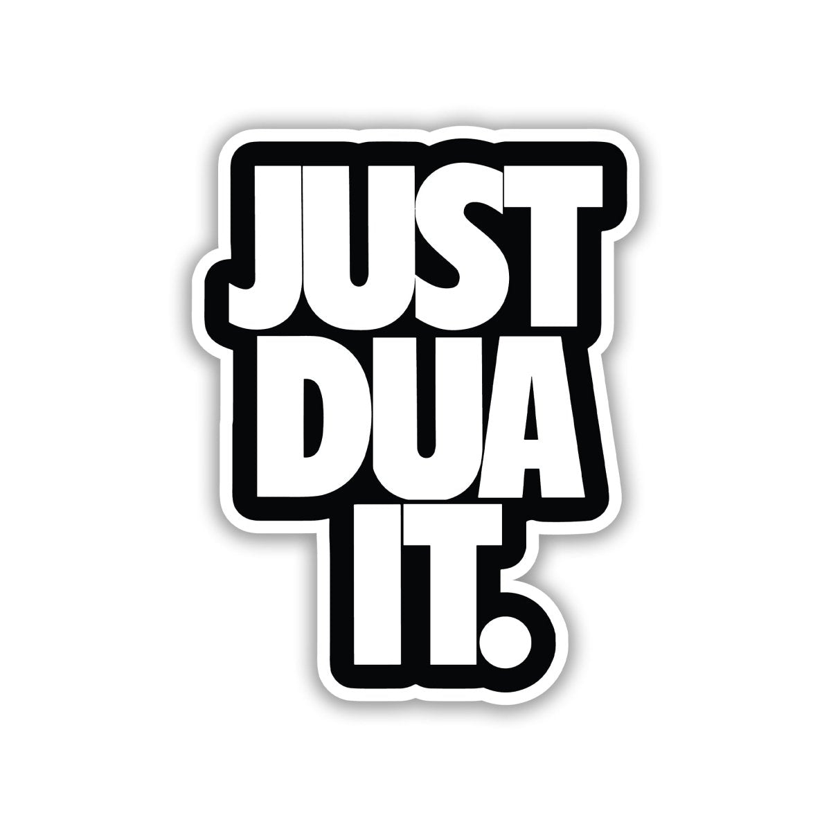 Just Dua It - Arabic Sticker 4 - stickyfunk premium stickers