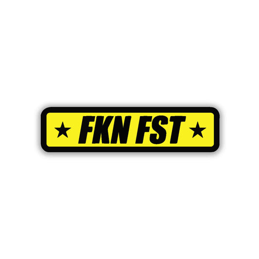 FKN FAST STICKER