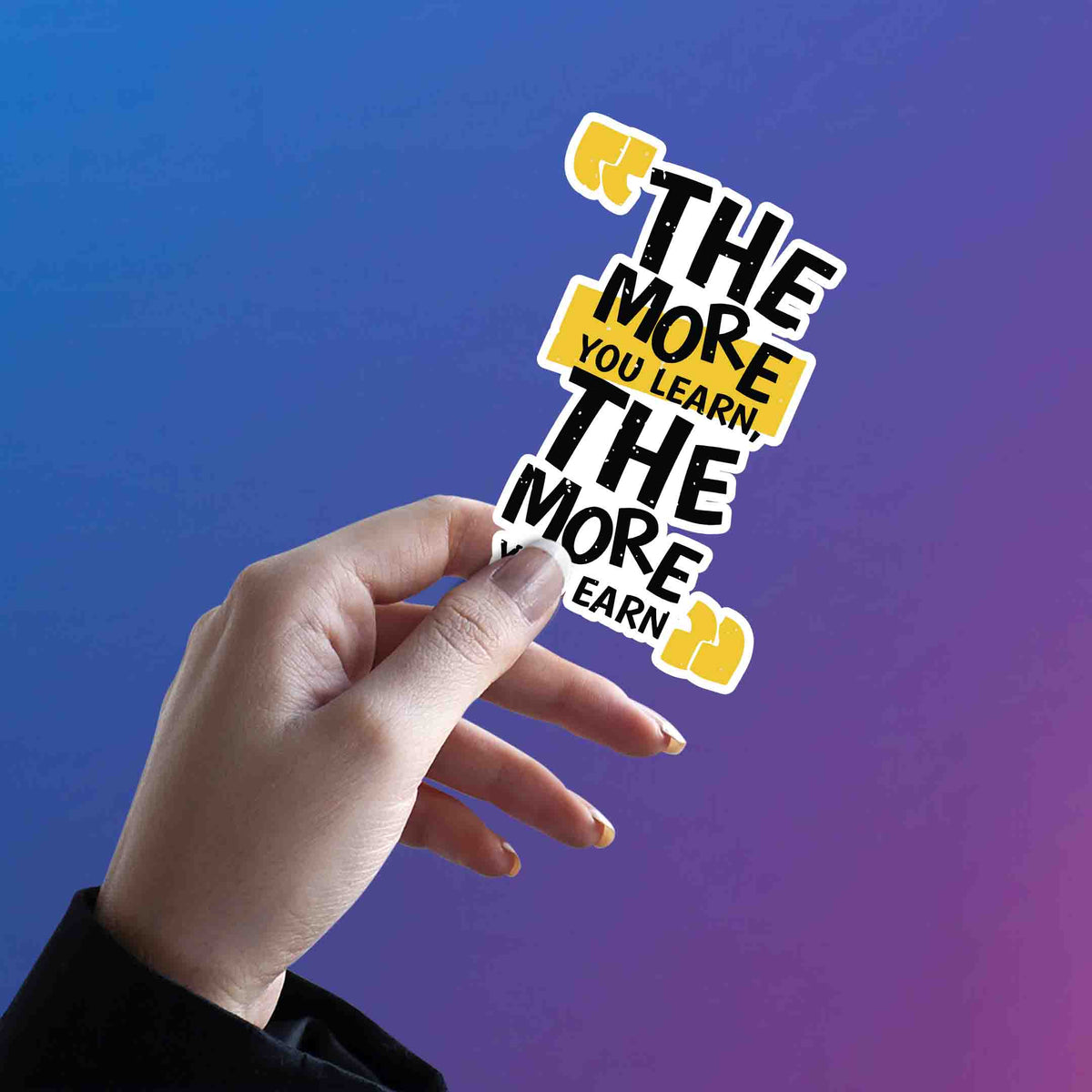 Learn More, Earn More Sticker