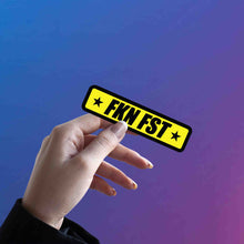 FKN FAST STICKER