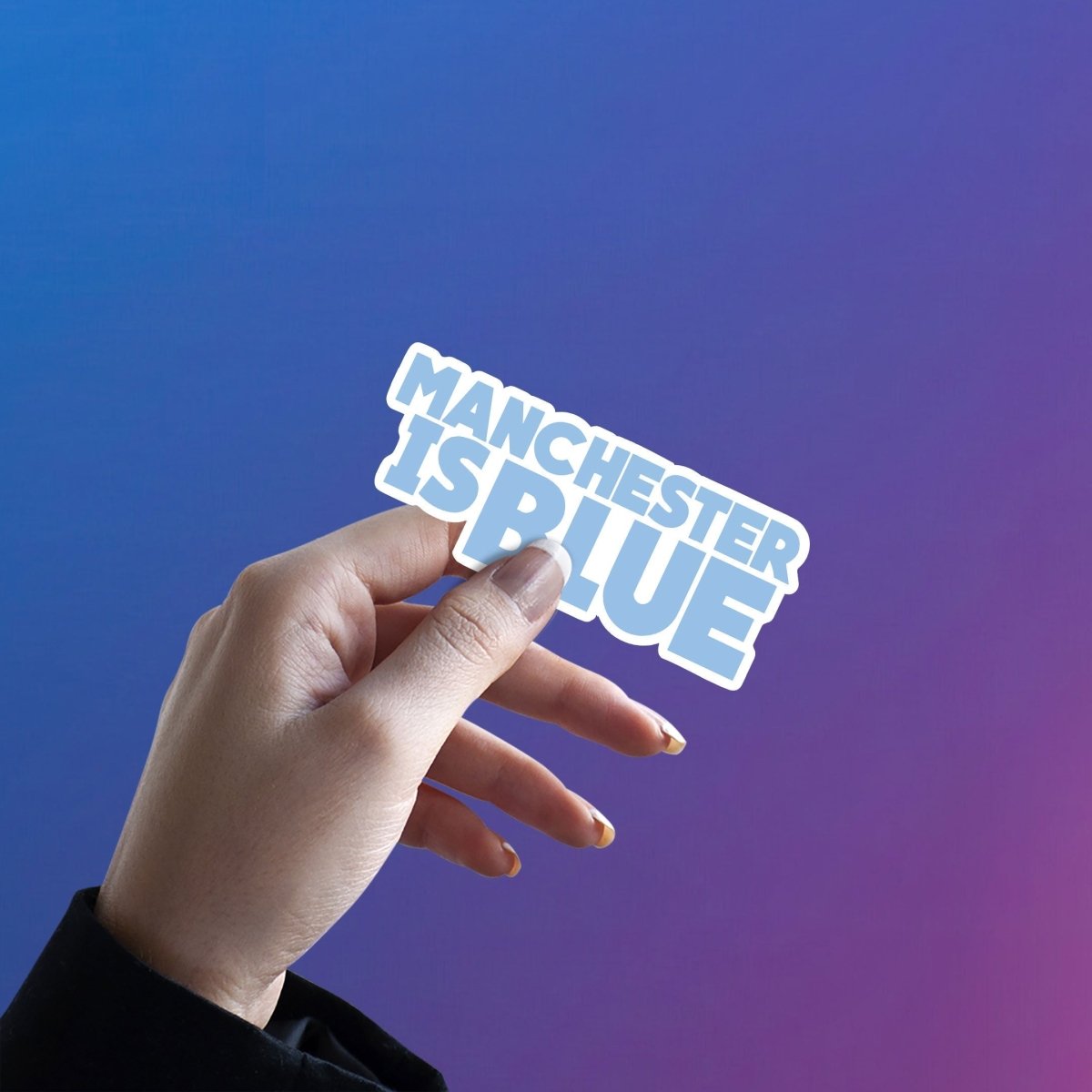 MANCHESTER IS BLUE STICKER - stickyfunk premium stickers