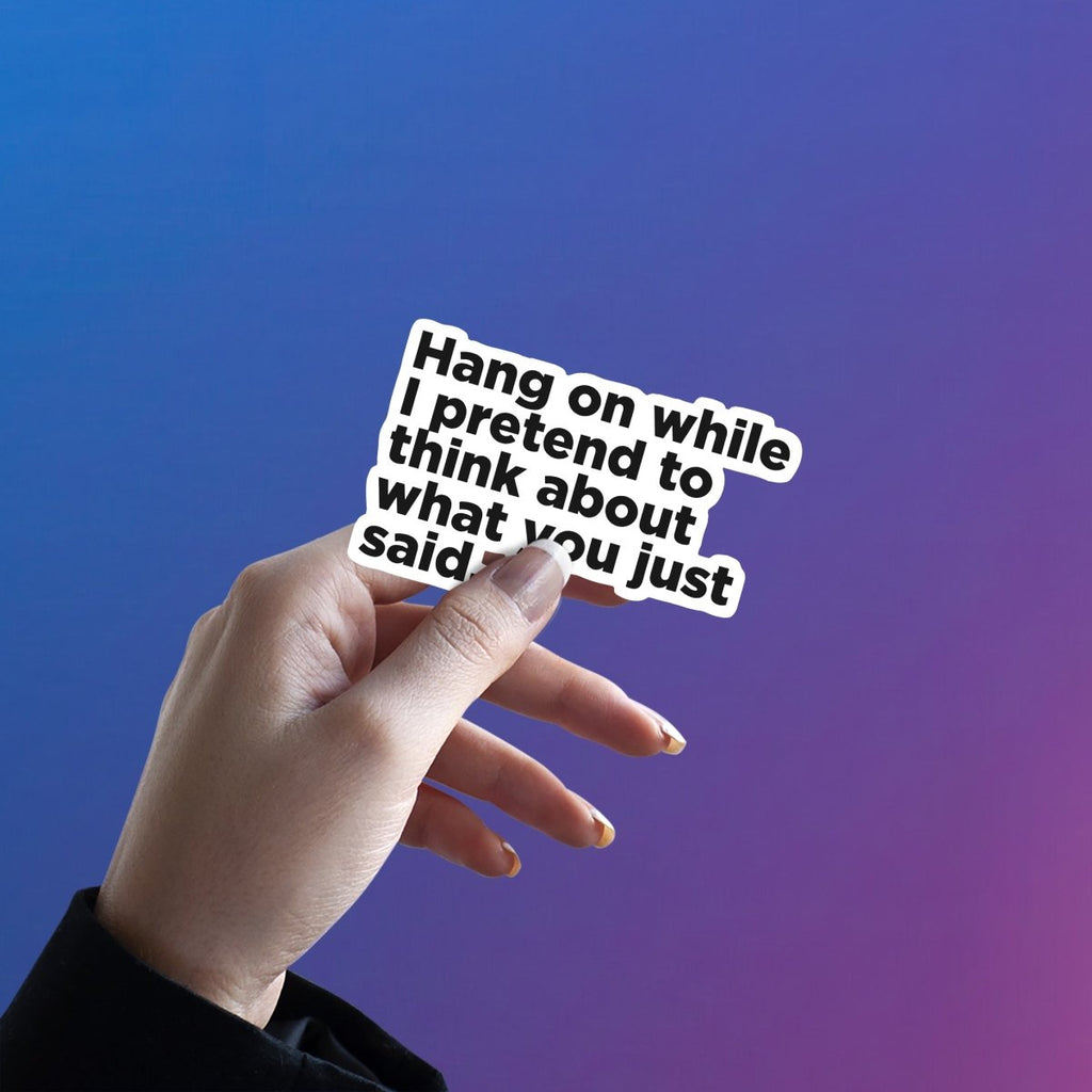 PRETEND KARLE, ASLI MEIN TOH BHOOL JA STICKER - stickyfunk premium stickers