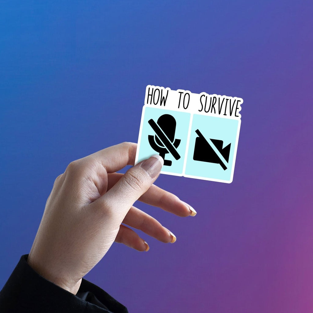 THE HOW TO SURVIVE WFH STICKER - stickyfunk premium stickers