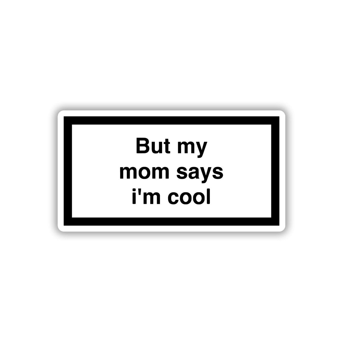 CERTIFIED BY HR MOM STICKER - stickyfunk premium stickers