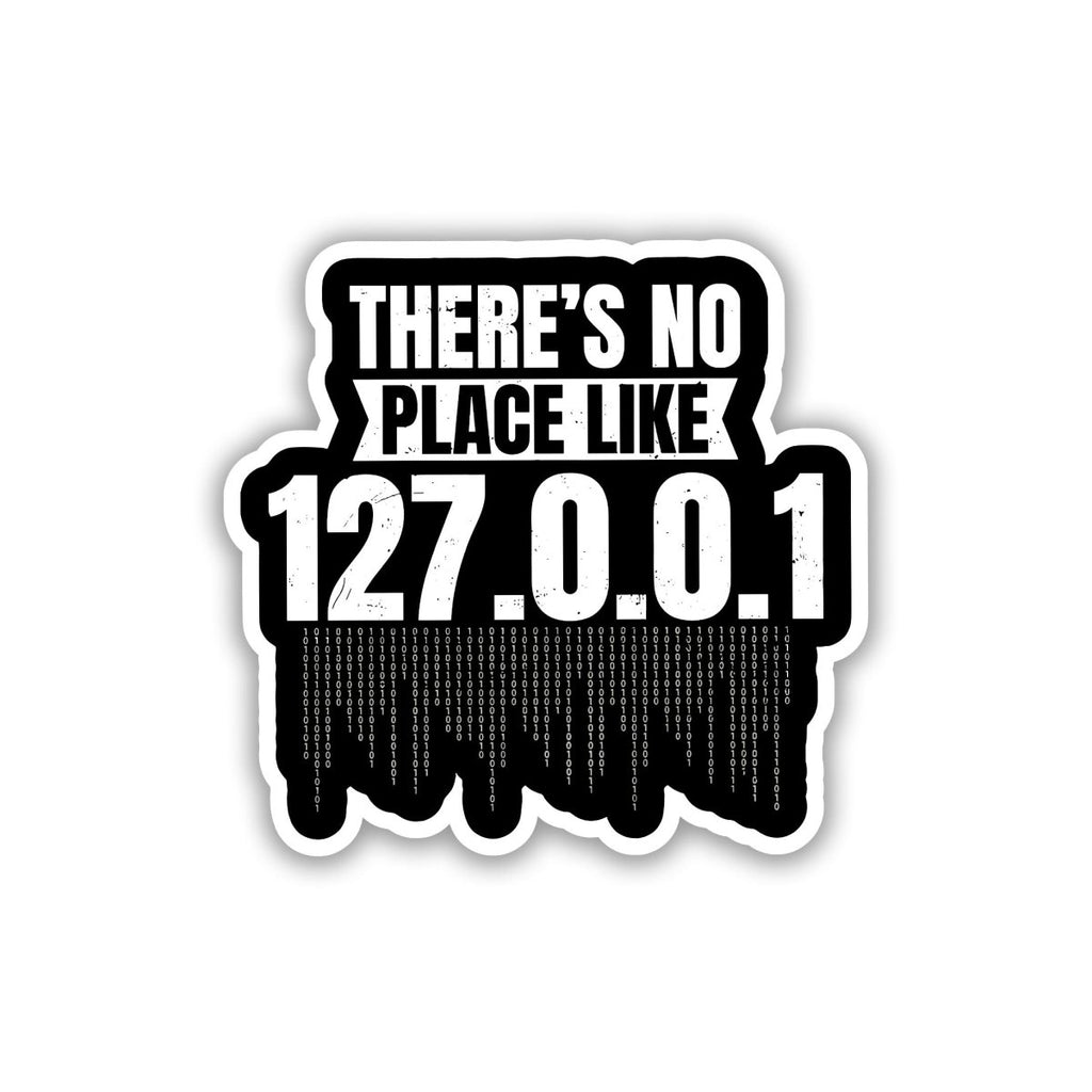 HOME SWEET 127.0.0.1 STICKER - stickyfunk premium stickers