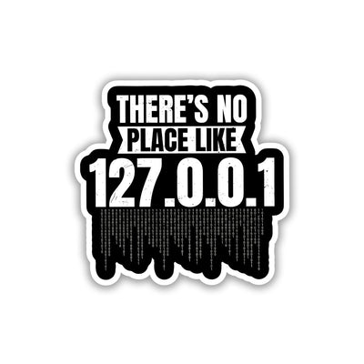 HOME SWEET 127.0.0.1 STICKER