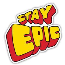 STAY EPIC - RETRO 3D POP STICKER