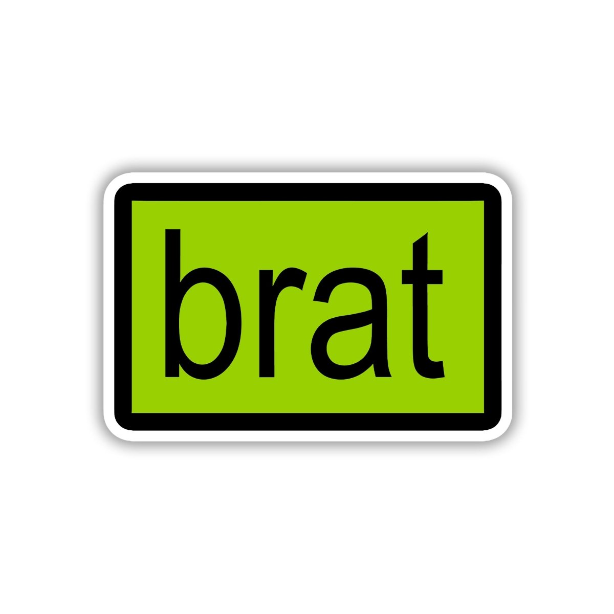 BRAT - NOT SORRY STICKER - stickyfunk premium stickers