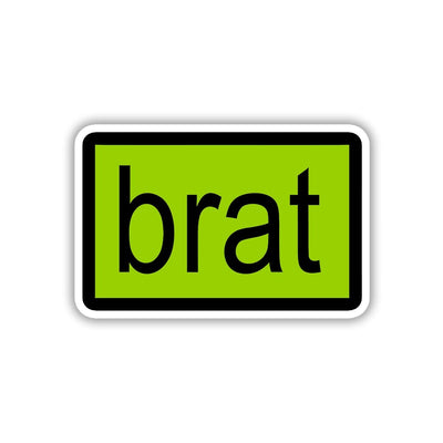 BRAT - NOT SORRY STICKER
