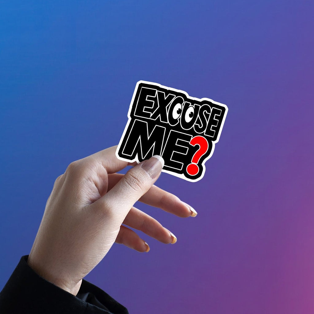 EXCUSE ME - THAT'S MY TALENT STICKER - stickyfunk premium stickers