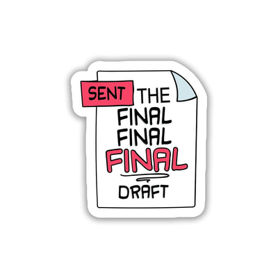 THE NEVER-ENDING DRAFT STICKER