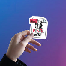 THE NEVER-ENDING DRAFT STICKER