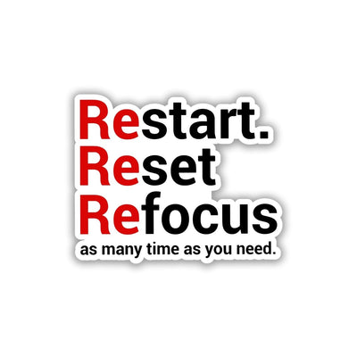 RESTART. RESET. REFOCUS STICKER