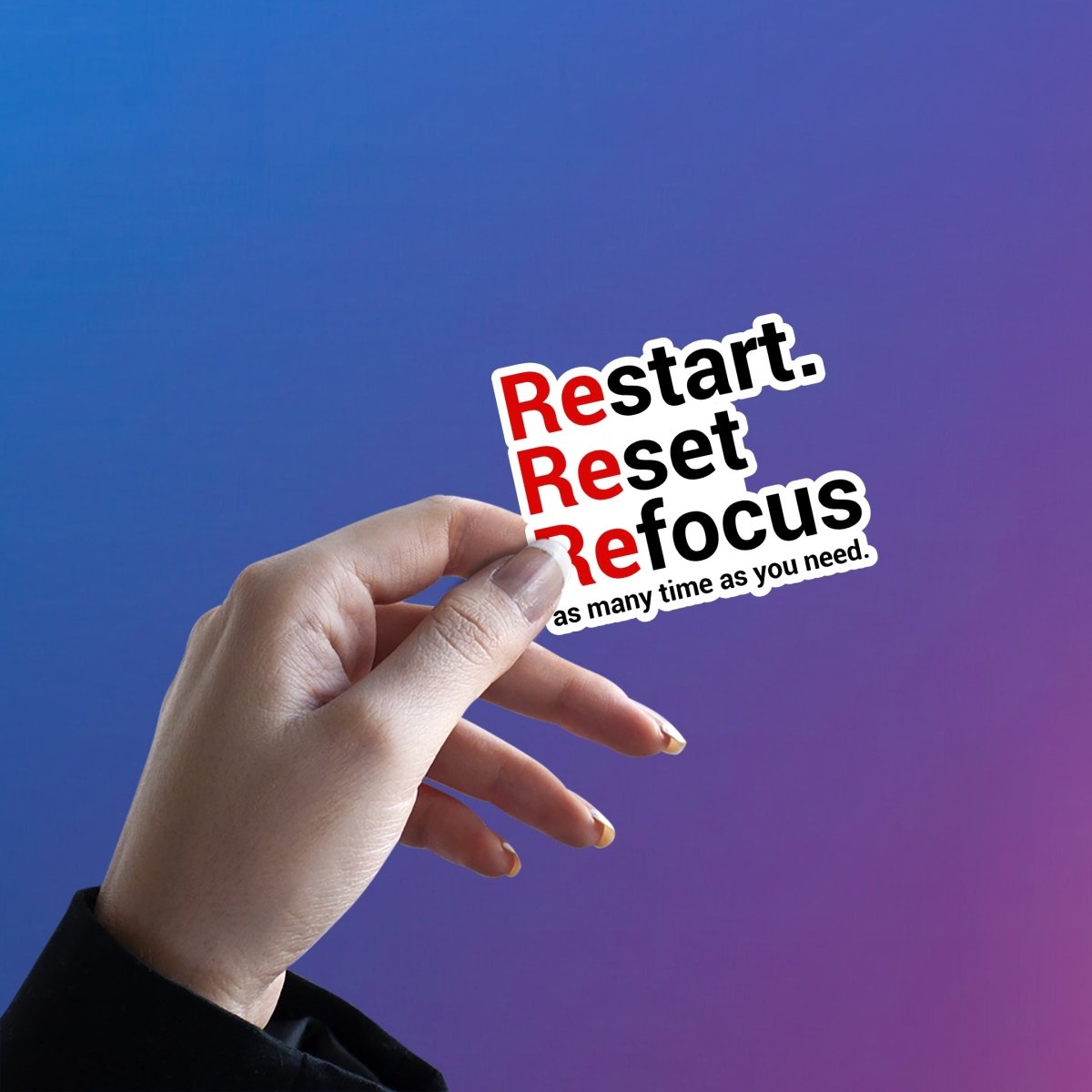 RESTART. RESET. REFOCUS STICKER - stickyfunk premium stickers