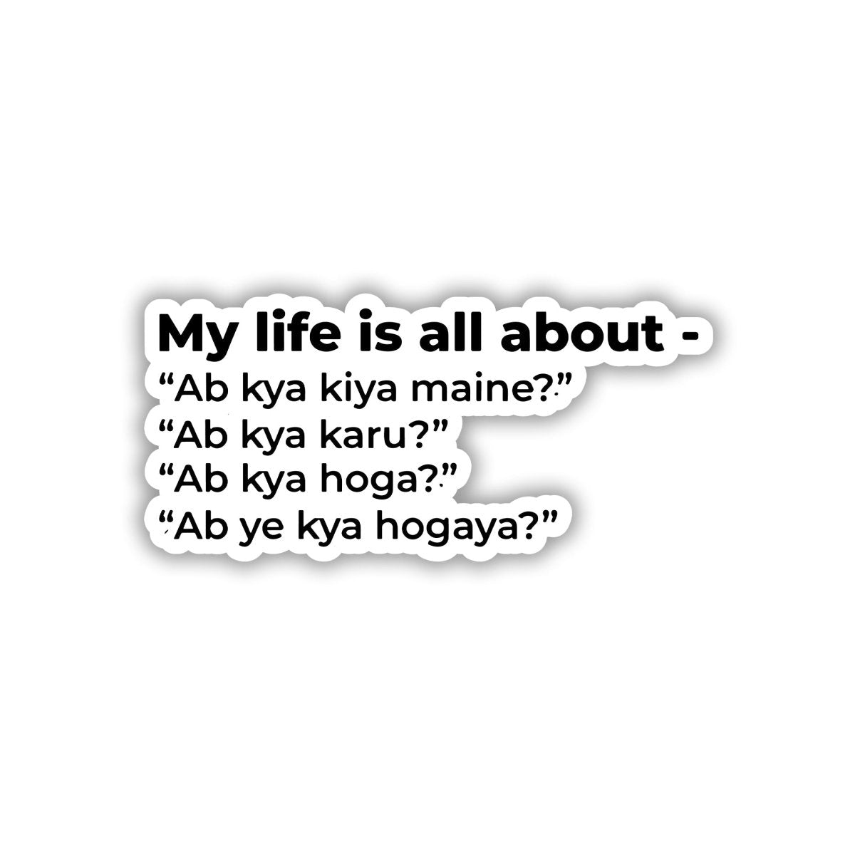 EXISTENTIAL CRISIS SPEECH STICKER - stickyfunk premium stickers