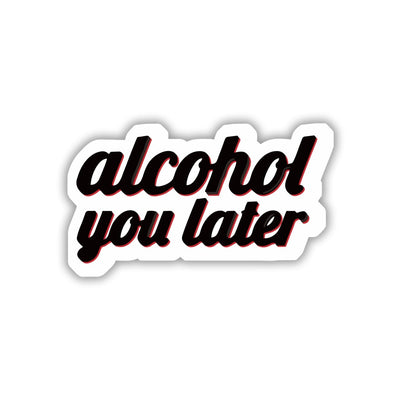 DAARU PE MILTE HAIN, MAT BHOOLNA BRO STICKER