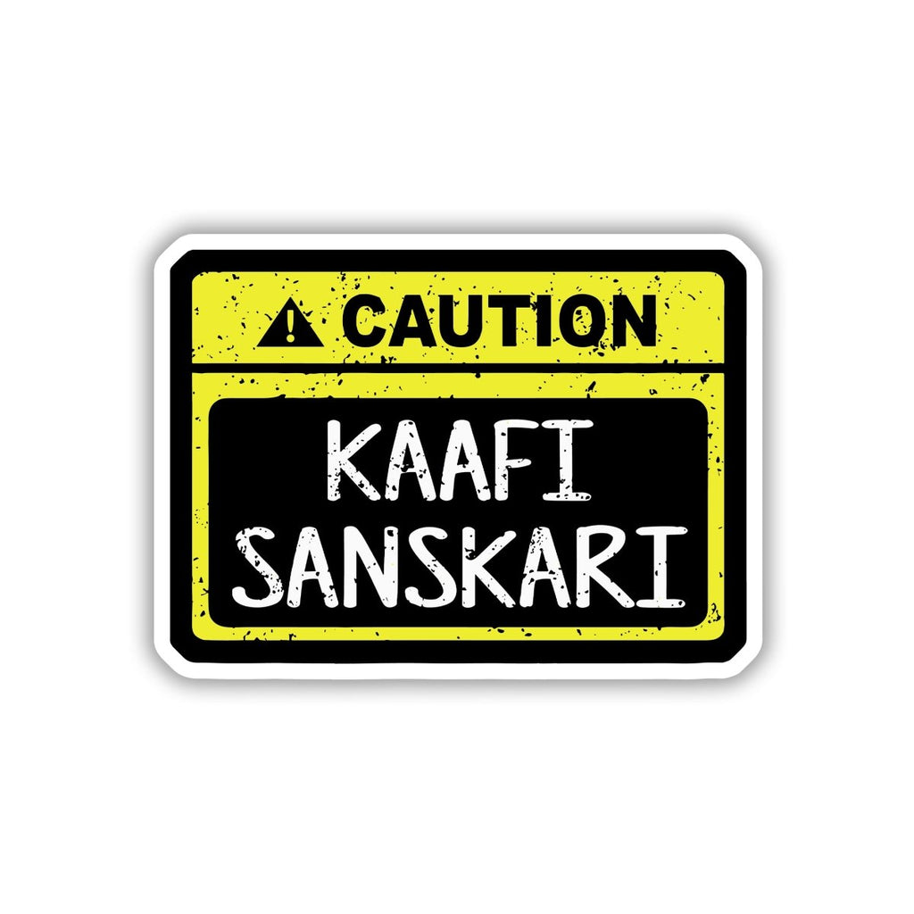 WARNING KAAFI SANSKARI STICKER - stickyfunk premium stickers