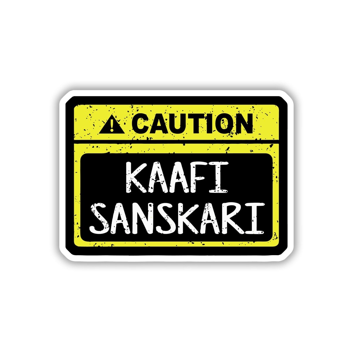 WARNING KAAFI SANSKARI STICKER - stickyfunk premium stickers