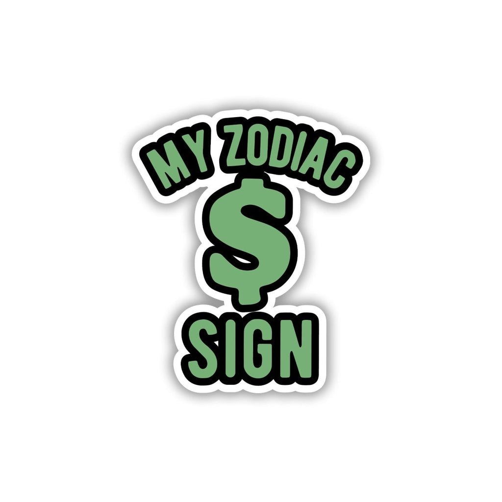 CASH IS MY STAR SIGN STICKER - stickyfunk premium stickers