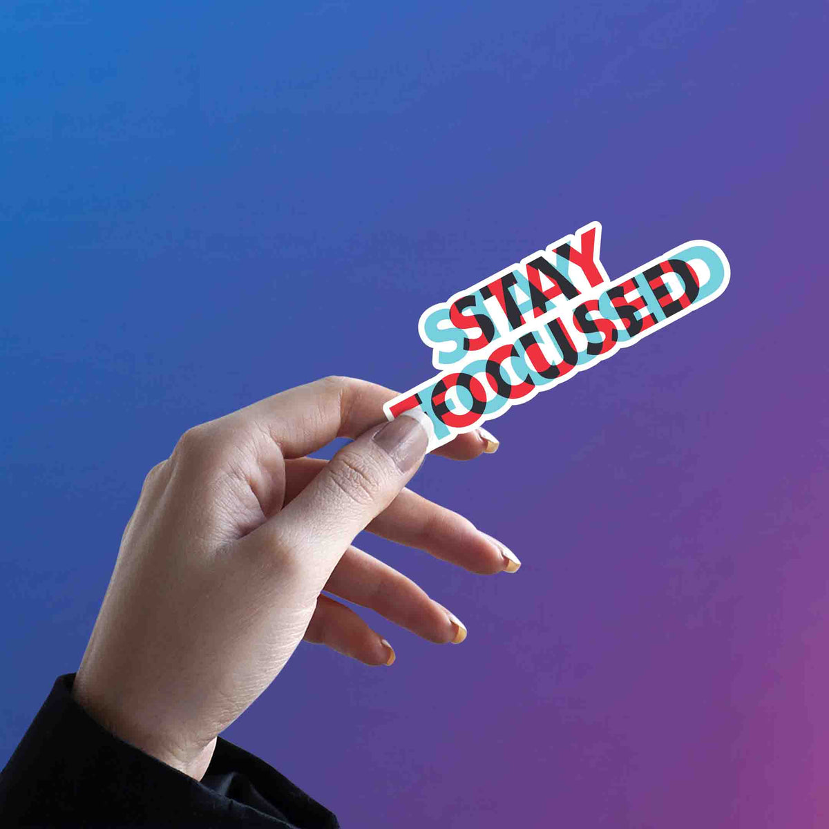 Stay Focused Glitch Sticker