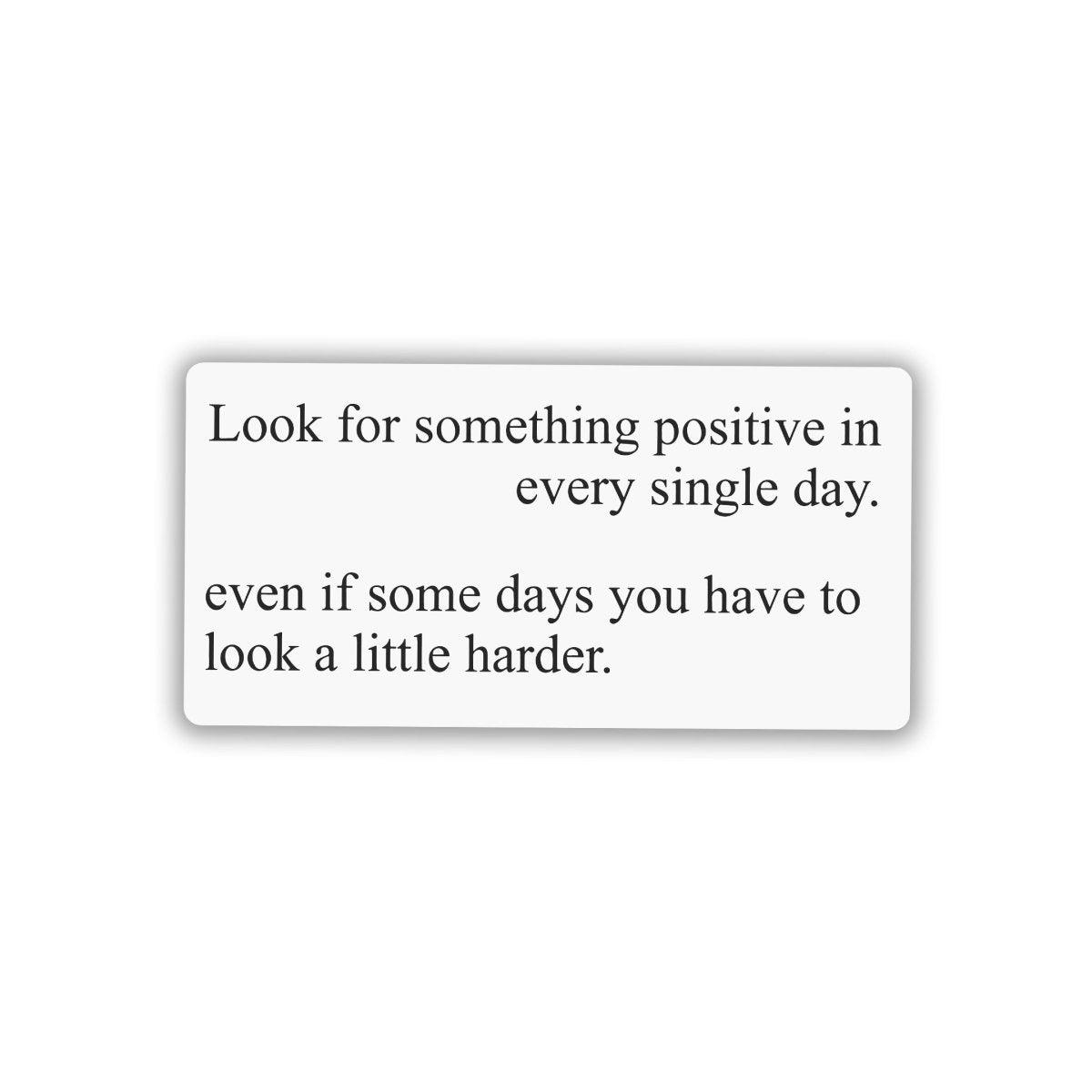 FIND YOUR POSITIVE STICKER