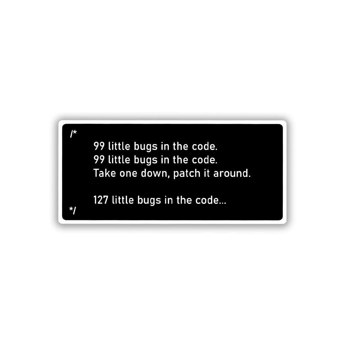 THE DEBUGGER'S ANTHEM STICKER - stickyfunk premium stickers