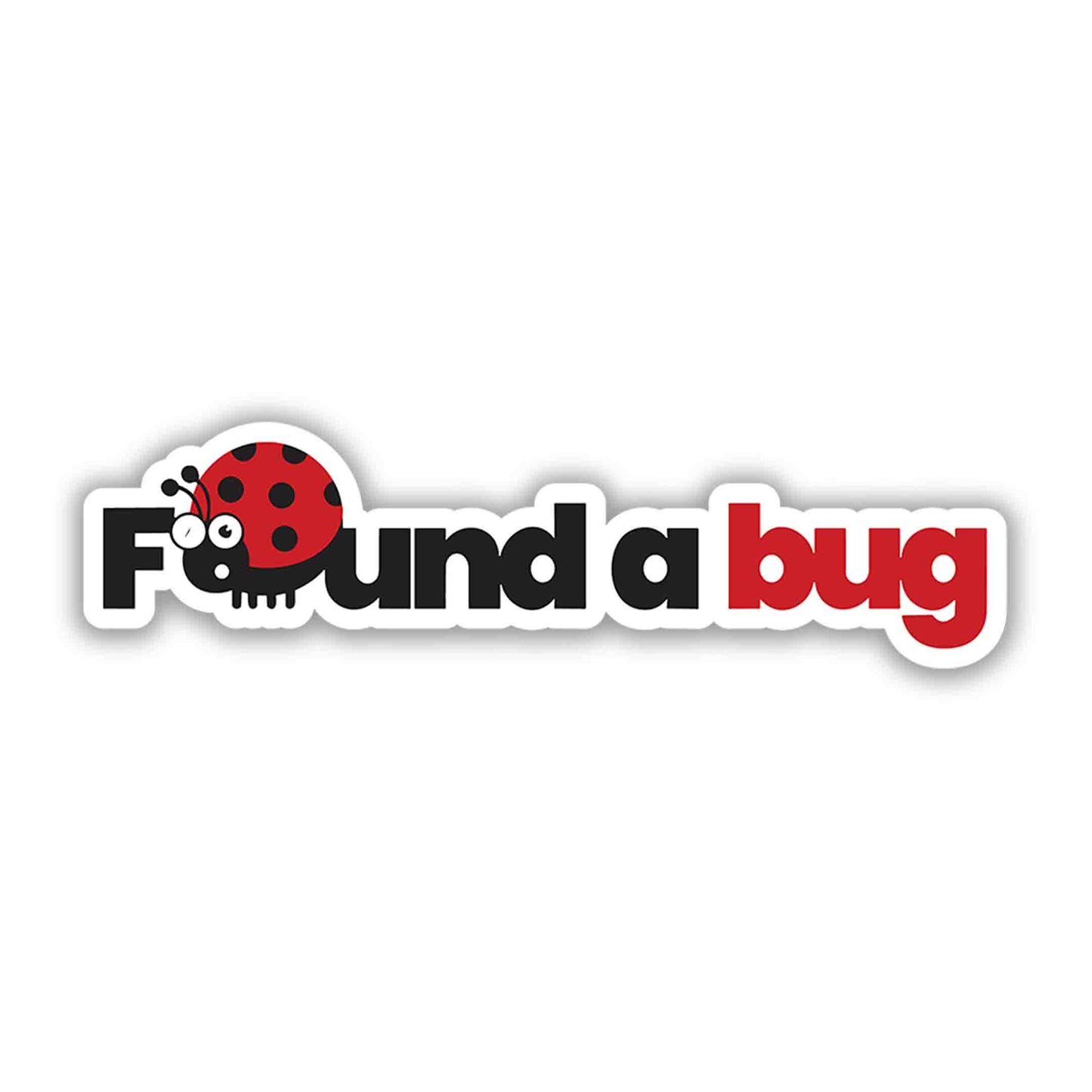 FOUND A BUG