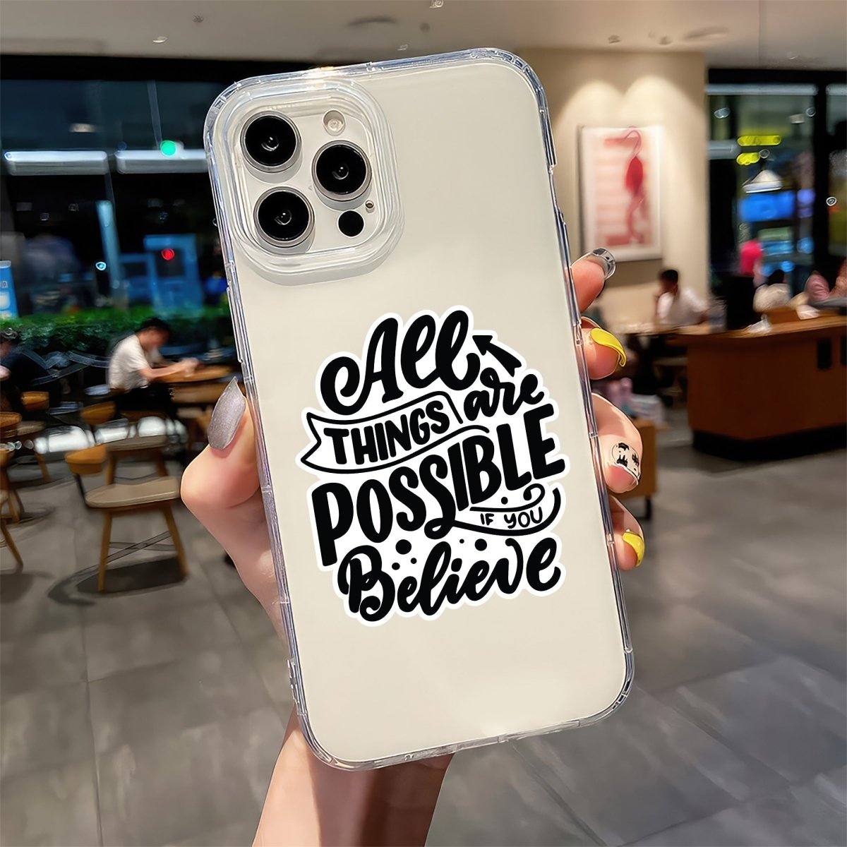Believe In Every Possibility Sticker