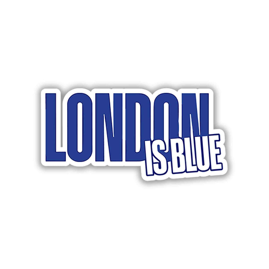 London Is Forever Blue Sticker