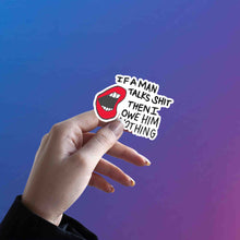 If A Man Talks Shit Quote – Taylor Swift Sticker