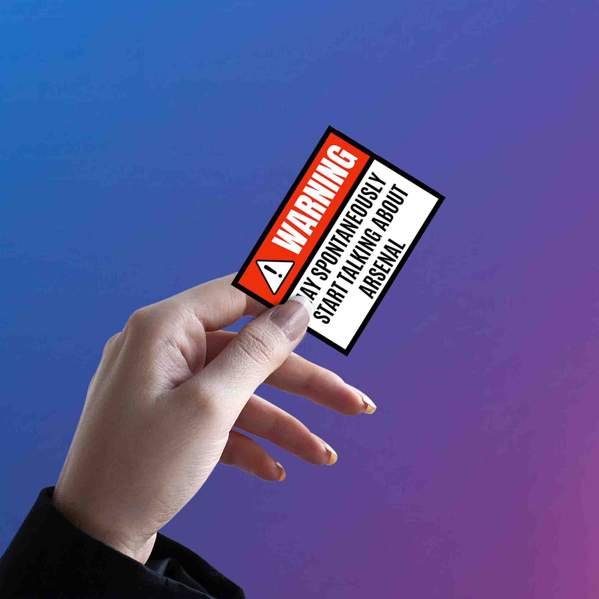 Arsenal Warning Sign: Spontaneous Talk Sticker