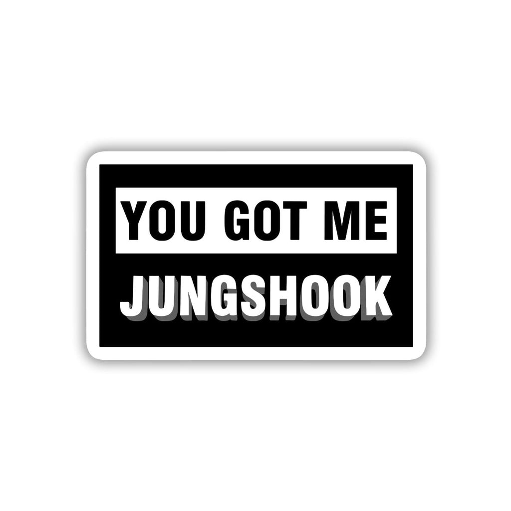 YOU GOT ME - JUNGSHOOK MOMENT STICKER - stickyfunk premium stickers