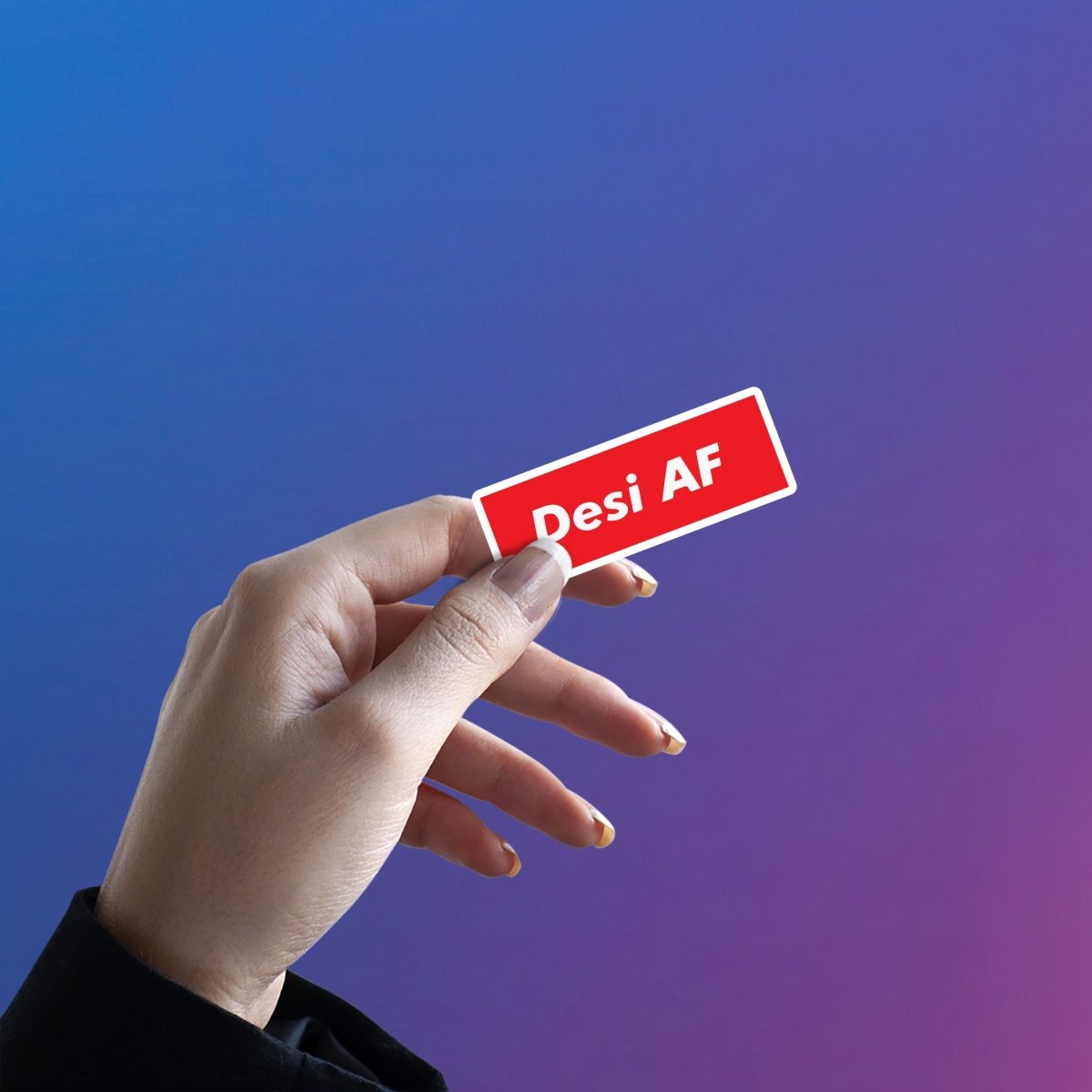 DESI AF - FEEL THE SWAG STICKER - stickyfunk premium stickers