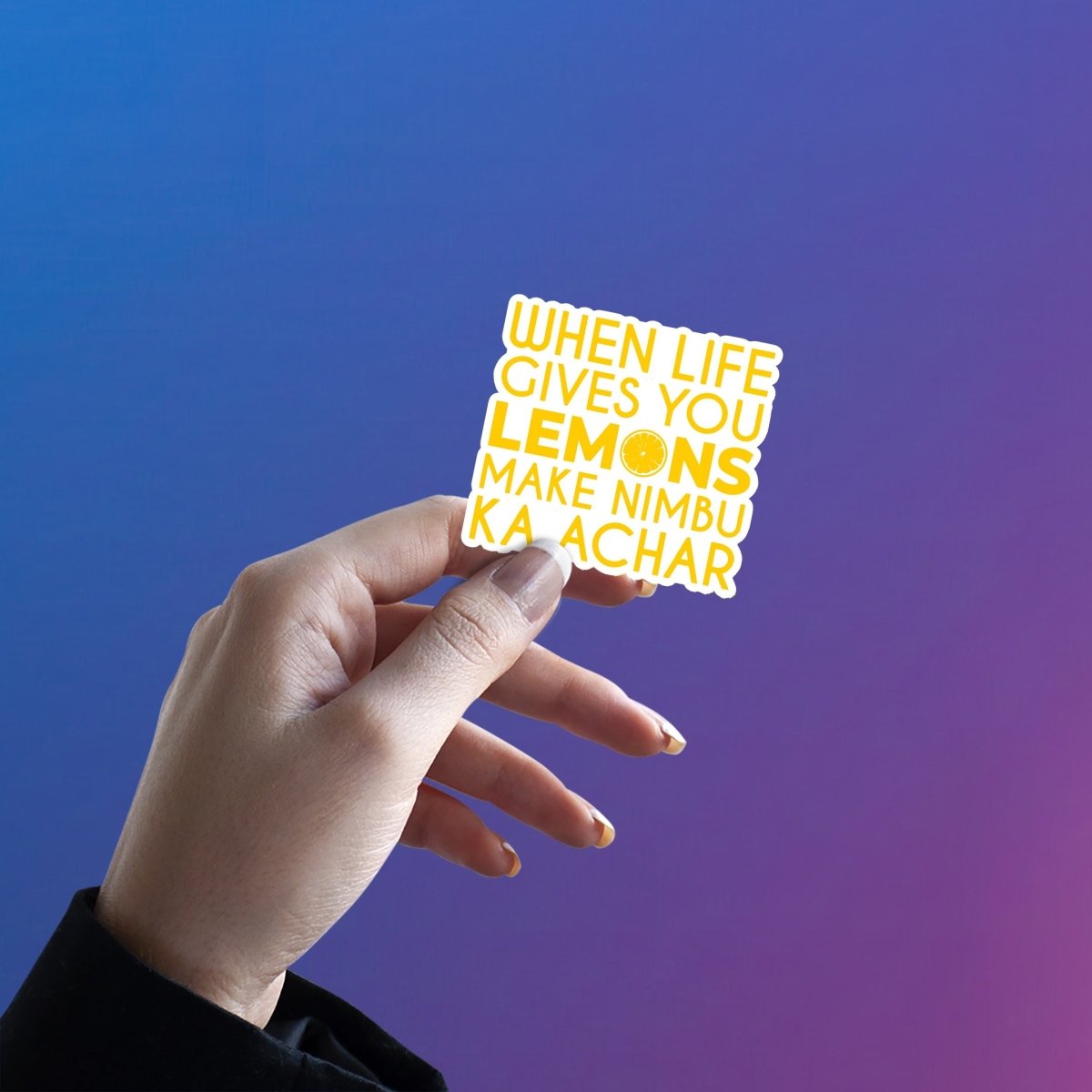 NIMBU LIFE, ACHAAR BANALO BRO STICKER - stickyfunk premium stickers