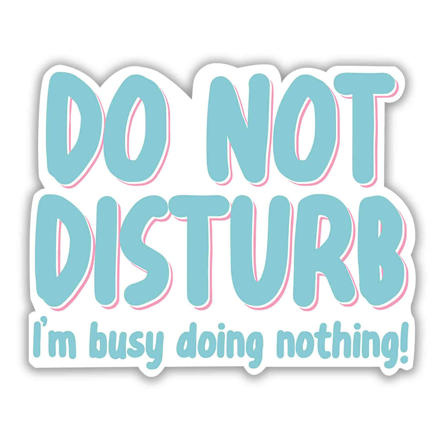 LAZY MOOD - DO NOT DISTURB VIBE STICKER