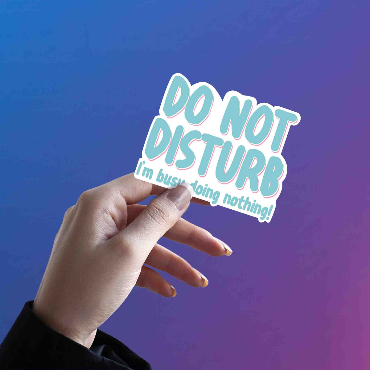 LAZY MOOD - DO NOT DISTURB VIBE STICKER