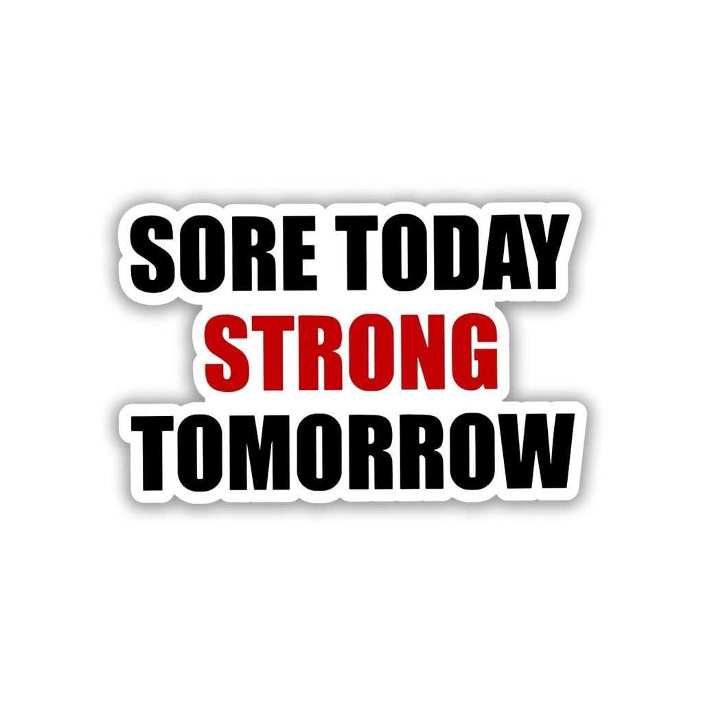 STRONGER TOMORROW STICKER - stickyfunk premium stickers