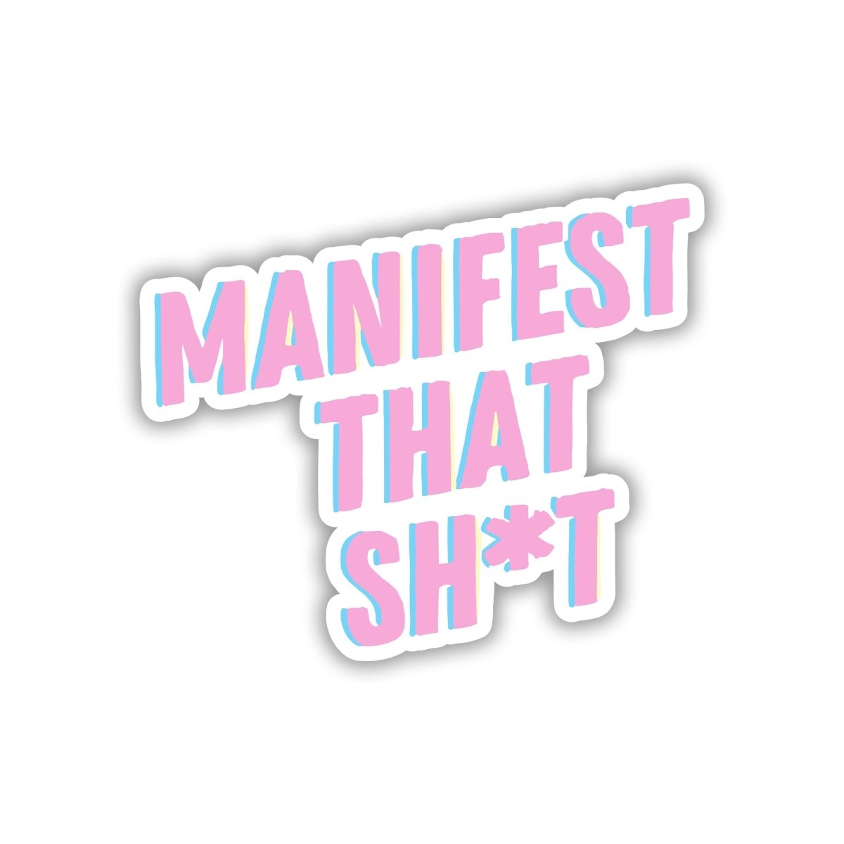 MANIFESTING BILLS - NOT BLESSINGS STICKER - stickyfunk premium stickers