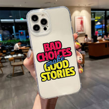 Bad Choices, Great Stories Sticker