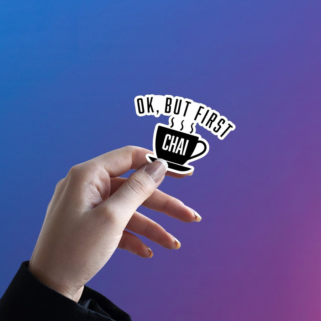 CHAI OVER PRODUCTIVITY STICKER - stickyfunk premium stickers