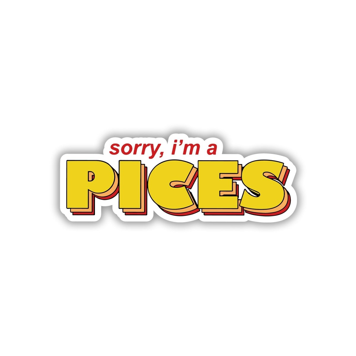 PISCES VIBES, THODA EMO THODA COOL STICKER - stickyfunk premium stickers
