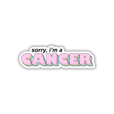 CANCER HOON MAIN, SORRY NOT SORRY STICKER