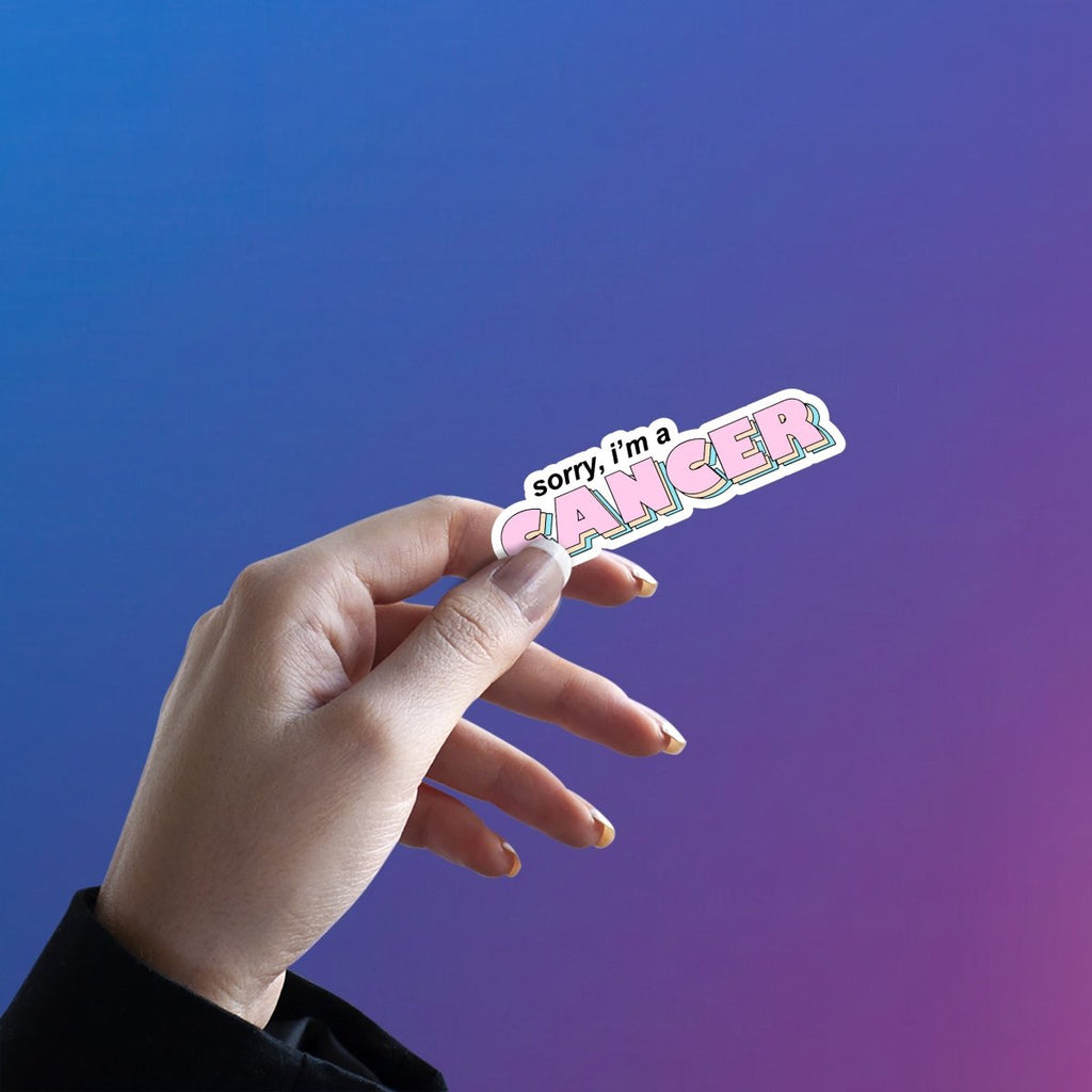 CANCER HOON MAIN, SORRY NOT SORRY STICKER - stickyfunk premium stickers