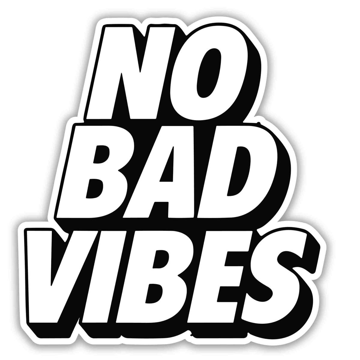 No Bad Vibes Allowed Sticker