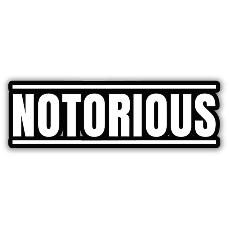 Bold Notorious Banner Sticker