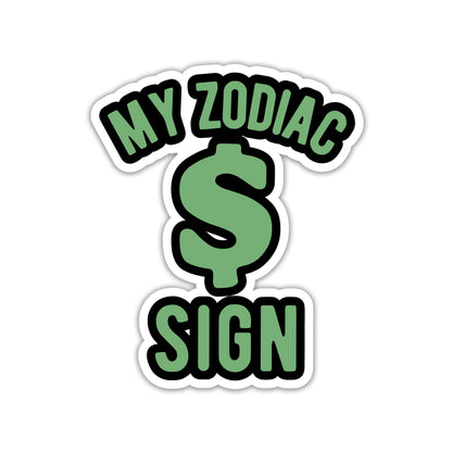 CASH IS MY STAR SIGN STICKER