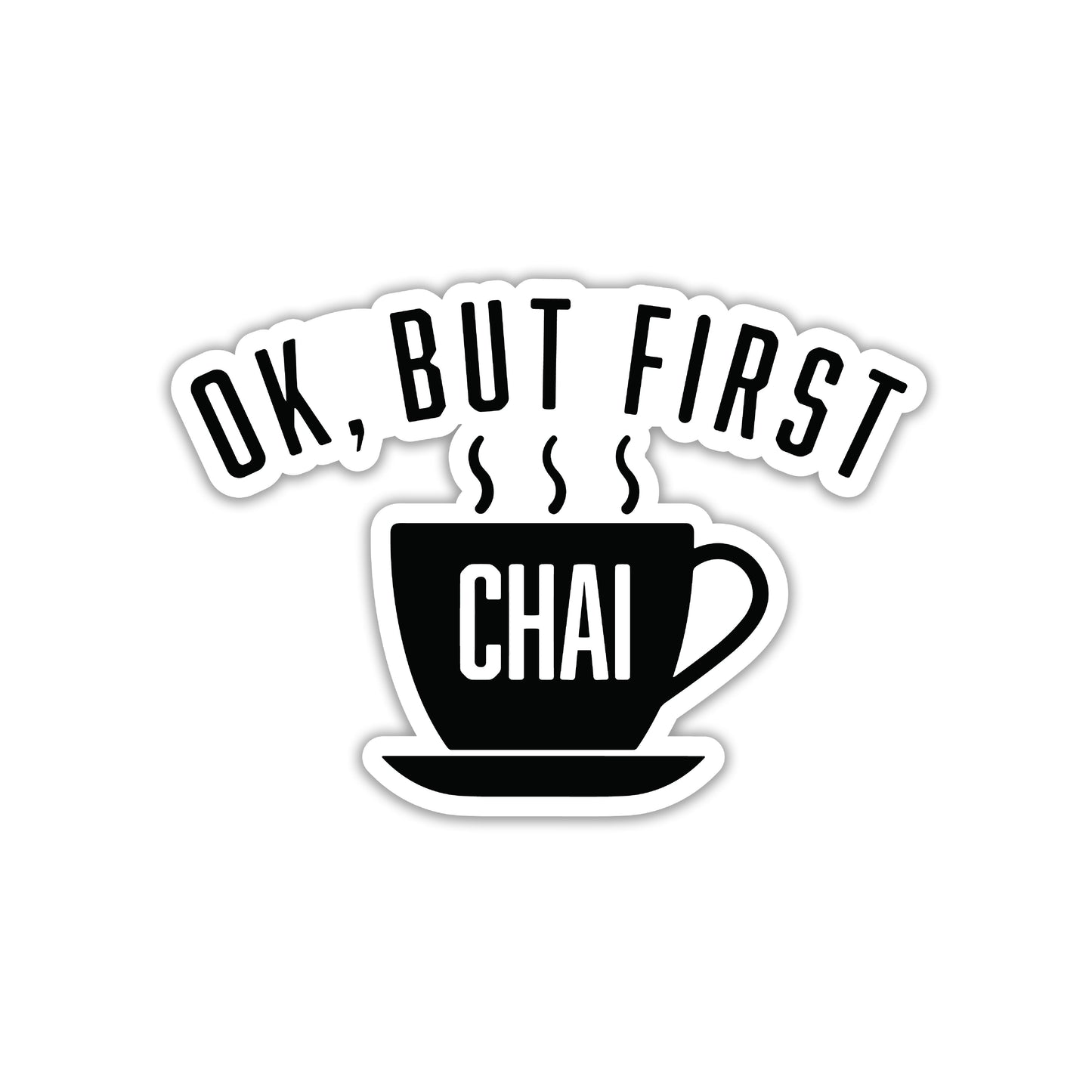 CHAI OVER PRODUCTIVITY STICKER
