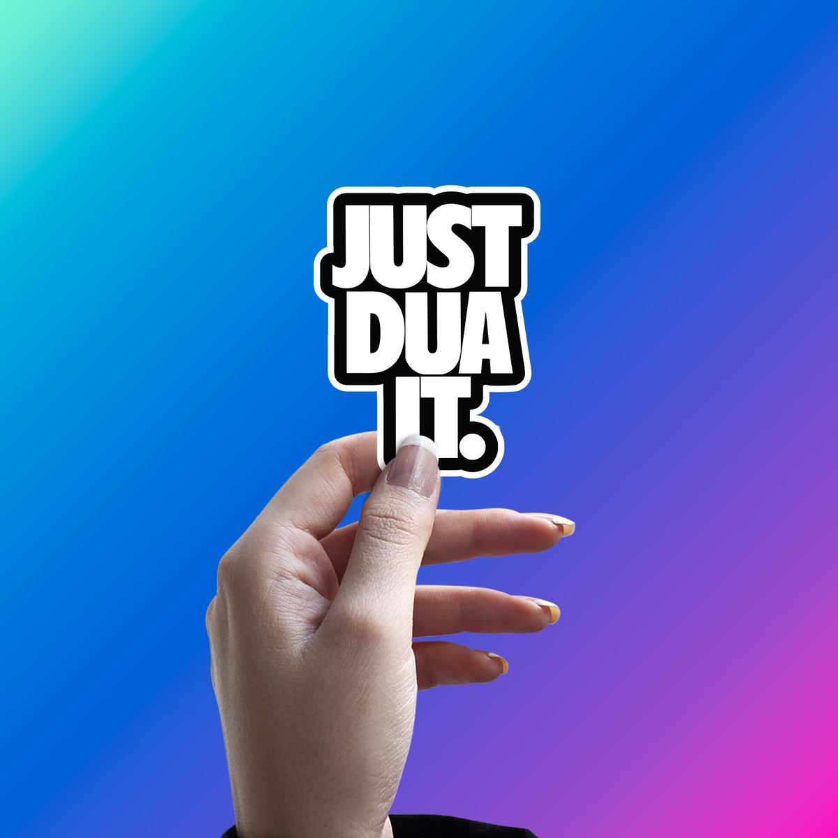 JUST DUA IT - ARABIC STICKER - 1