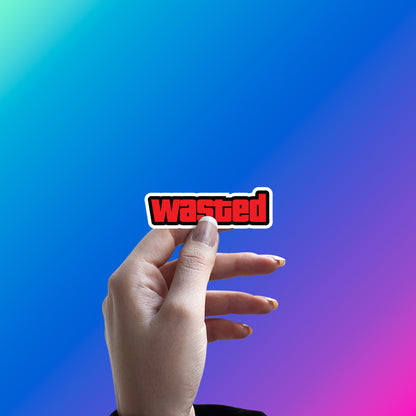 CONGRATULATIONS, YOU'RE WASTED STICKER